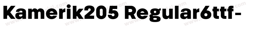 Kamerik205 Regular6ttf字体转换